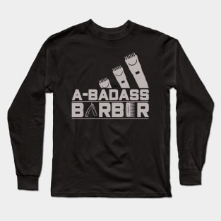 Barber Design A Badass Barber 56 Long Sleeve T-Shirt